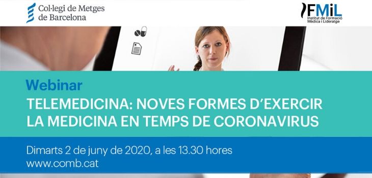 Webinar: Telemedicina, noves formes d'exercir la medicina en temps de coronavirus
